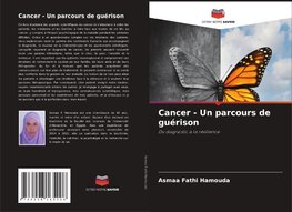 Cancer - Un parcours de guérison