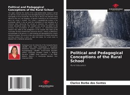 Political and Pedagogical Conceptions of the Rural School