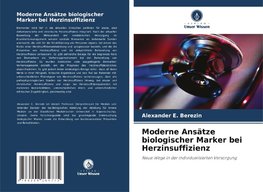 Moderne Ansätze biologischer Marker bei Herzinsuffizienz