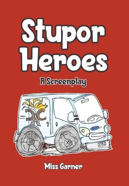 Stupor Heroes