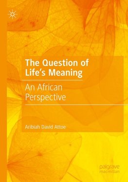 The Question of Life's Meaning