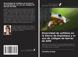 Diversidad de anfibios en la Sierra de Espinhaço y el uso de códigos de barras de ADN