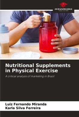 Nutritional Supplements in Physical Exercise