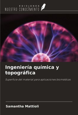 Ingeniería química y topográfica