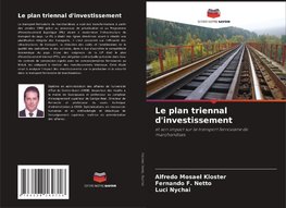 Le plan triennal d'investissement