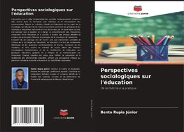 Perspectives sociologiques sur l'éducation