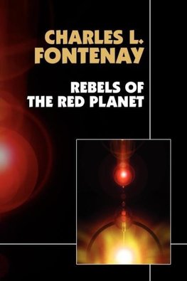 Rebels of the Red Planet