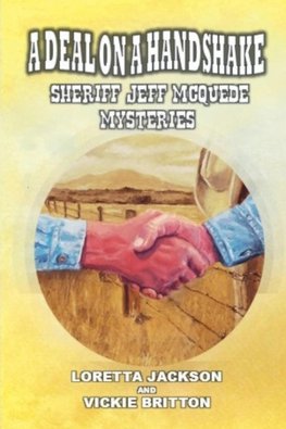 A Deal on a Handshake - Sheriff Jeff McQuede Mysteries