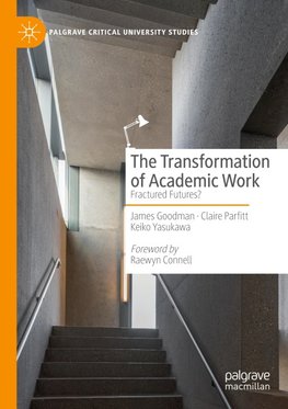 The Transformation of Academic Work