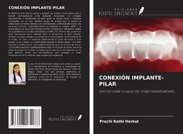 CONEXIÓN IMPLANTE-PILAR