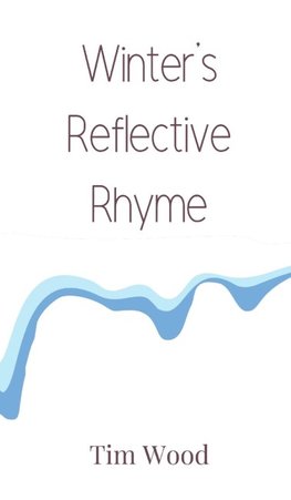 Winter's Reflective Rhyme