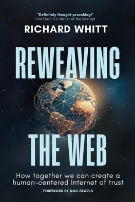 Reweaving the Web