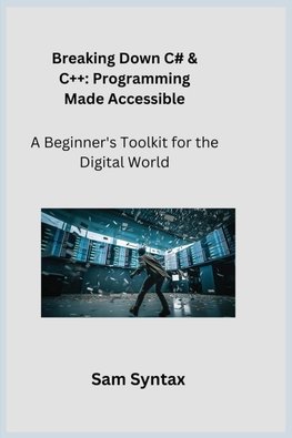 Breaking Down C# & C++