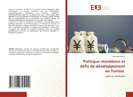 Politique monétaire et défis de développement en Tunisie