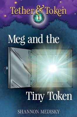 Meg and the Tiny Token