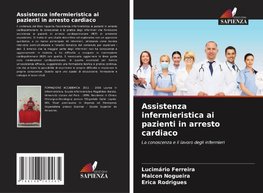 Assistenza infermieristica ai pazienti in arresto cardiaco