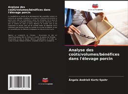 Analyse des coûts/volumes/bénéfices dans l'élevage porcin