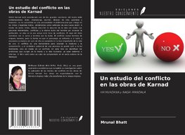 Un estudio del conflicto en las obras de Karnad