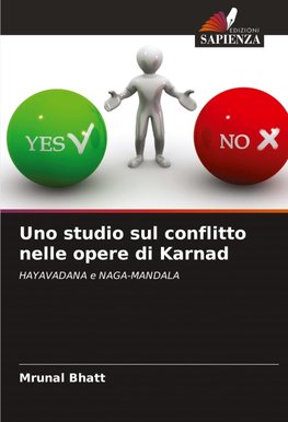 Uno studio sul conflitto nelle opere di Karnad