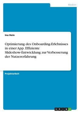 Optimierung des Onboarding-Erlebnisses in einer App. Effiziente Slideshow-Entwicklung zur Verbesserung der Nutzererfahrung