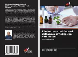 Eliminazione dei fluoruri dall'acqua sintetica con vari metodi