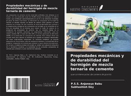 Propiedades mecánicas y de durabilidad del hormigón de mezcla ternaria de cemento