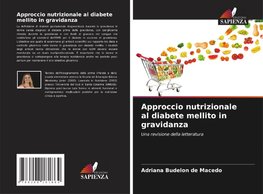 Approccio nutrizionale al diabete mellito in gravidanza