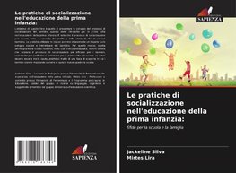 Le pratiche di socializzazione nell'educazione della prima infanzia: