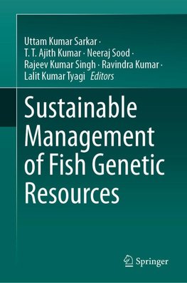 Sustainable Management of Fish Genetic Resources