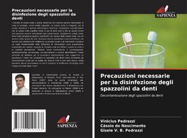 Precauzioni necessarie per la disinfezione degli spazzolini da denti