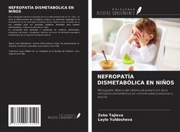 NEFROPATÍA DISMETABÓLICA EN NIÑOS