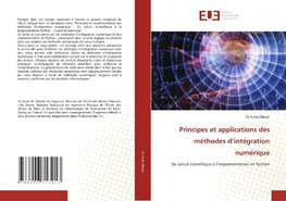 Principes et applications des méthodes d¿intégration numérique