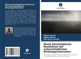 Akute physiologische Reaktionen bei unterschiedlichen Erholungsintervallen