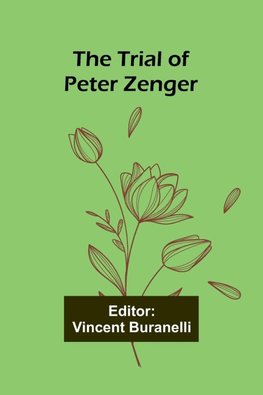 The Trial of Peter Zenger