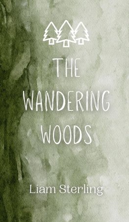 The Wandering Woods