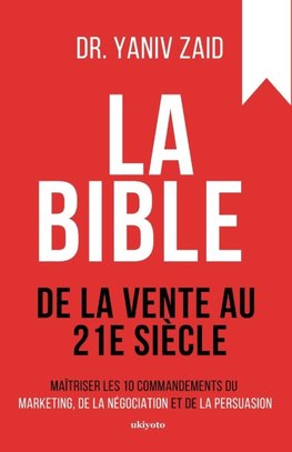 La bible de la vente au 21e siècle