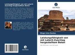 Leistungsfähigkeit von mit Laterit-Zuschlag hergestelltem Beton