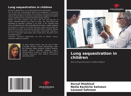 Lung sequestration in children