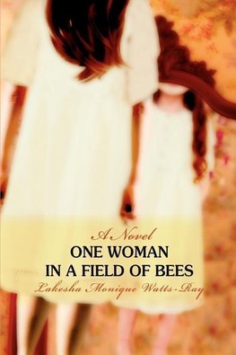 One Woman in a Field of Bees