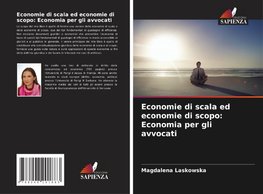 Economie di scala ed economie di scopo: Economia per gli avvocati