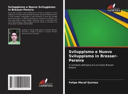 Sviluppismo e Nuovo Sviluppismo in Bresser-Pereira