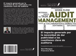 El impacto generado por la necesidad de dar publicidad a las cuestiones clave de auditoría