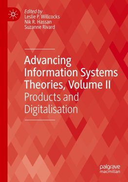 Advancing Information Systems Theories, Volume II