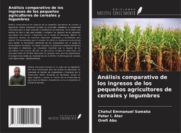 Análisis comparativo de los ingresos de los pequeños agricultores de cereales y legumbres