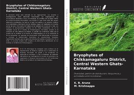 Bryophytes of Chikkamagaluru District, Central Western Ghats-Karnataka