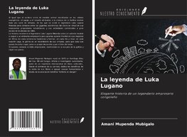 La leyenda de Luka Lugano