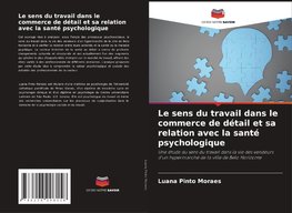 Le sens du travail dans le commerce de détail et sa relation avec la santé psychologique