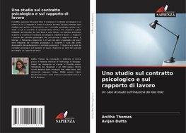 Uno studio sul contratto psicologico e sul rapporto di lavoro