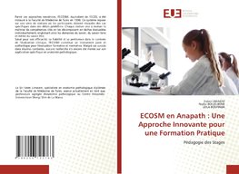 ECOSM en Anapath : Une Approche Innovante pour une Formation Pratique