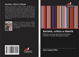 Società, critica e libertà